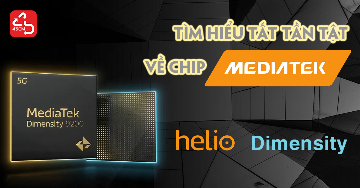 Tìm hiểu tất tần tật về chip Mediatek